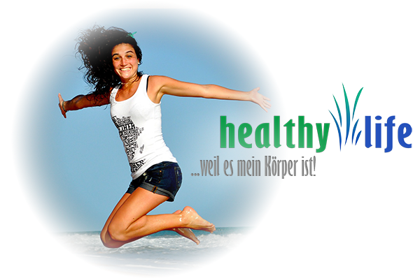 healthy life - weil es mein Körper ist!